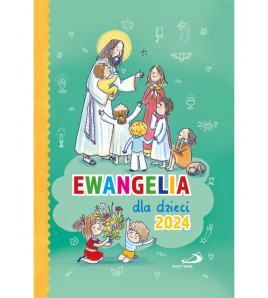 Ewangelia dla dzieci 2024 -...
