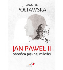 Jan Paweł II obrońca...