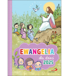 Ewangelia dla dzieci 2025