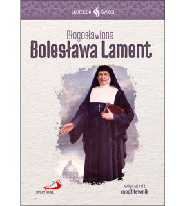 Błogosławiona Bolesława Lament