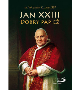 Jan XXIII. Dobry papież 