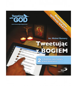 Tweetując z Bogiem TOM 2