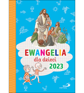 Ewangelia dla dzieci 2023